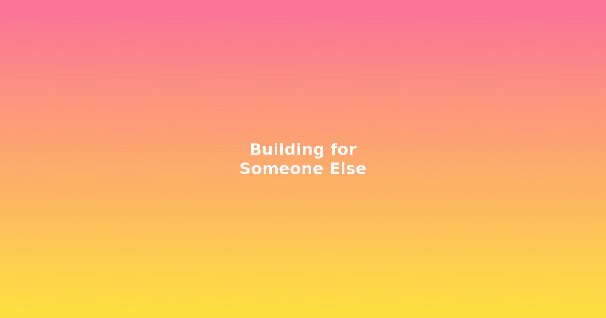 Building a Workspace That Works for Someone Else, Not Just You